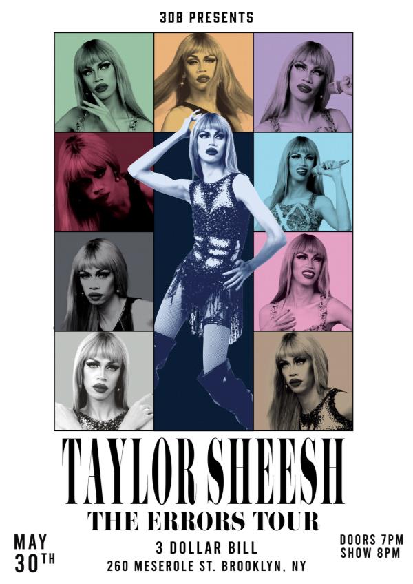 3DB presents Taylor Sheesh: The Errors Tour: 