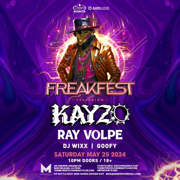 Freakfest ft. KAYZO - NEW ORLEANS: 