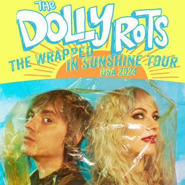 THE DOLLYROTS: The Wrapped In Sunshine Tour w/ The Boreouts-img