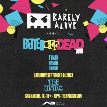 9.14 | Barely Alive at The Marc | San Marcos TX-img