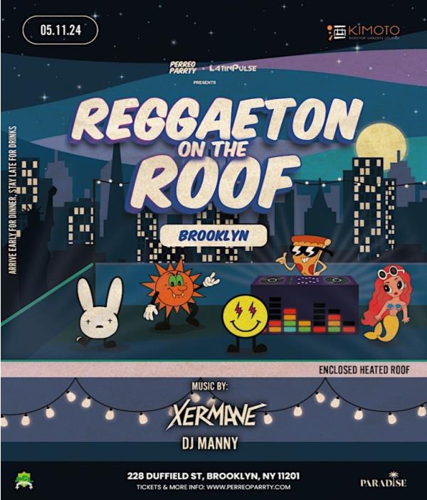 Reggaeton on the ROOF - Latin & Reggaeton Event at Kimoto Ro: 