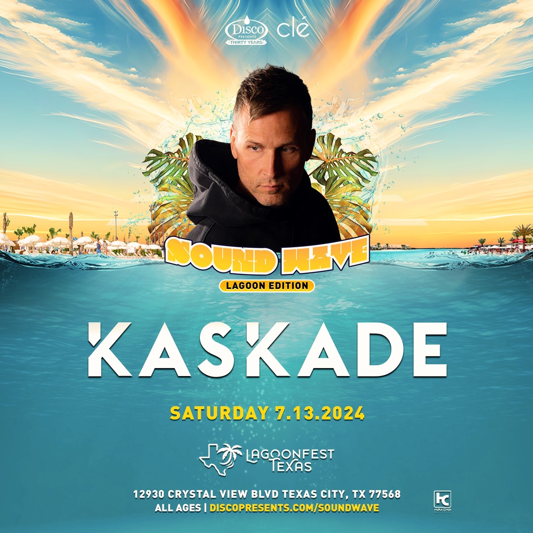 Buy Tickets to Sound Wave Lagoon Edition ft. KASKADE in Texas City on