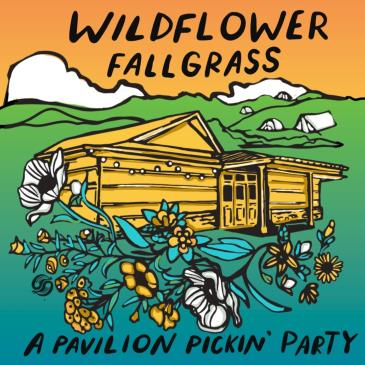 Wildflower FallGrass '24: A Pavilion Pickin' Party-img