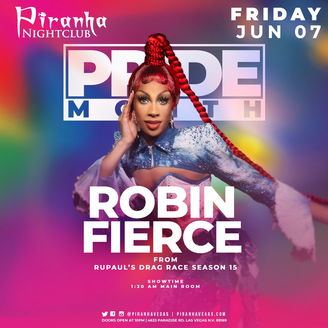 Buy Tickets to PIRANHA PRESENTS ROBIN FIERCE RUPAUL’S DRAG RACE SEASON ...