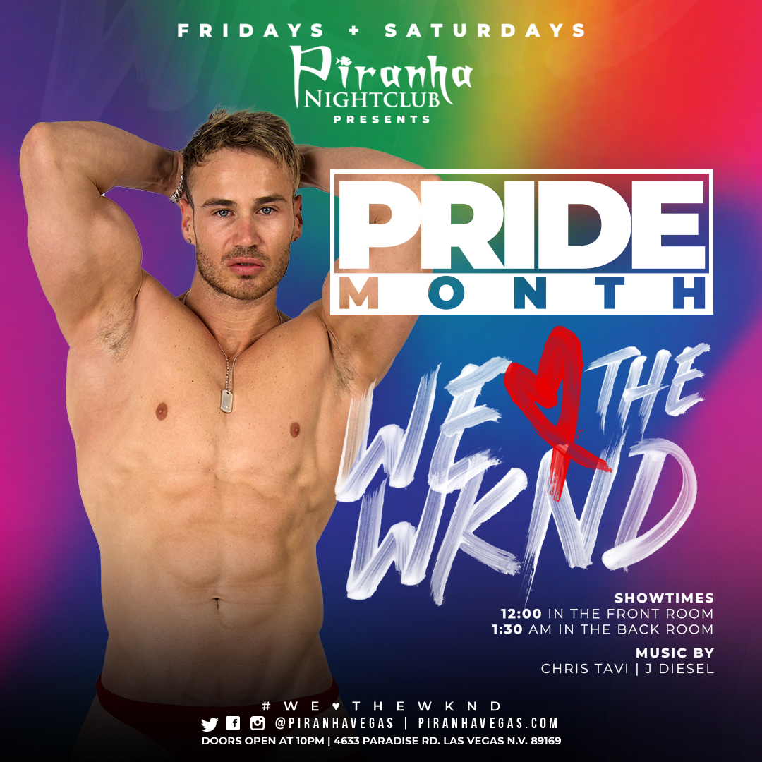 Buy Tickets to PIRANHA PRESENTS WE LOVE THE WKND! PRIDE MONTH EDITION ...