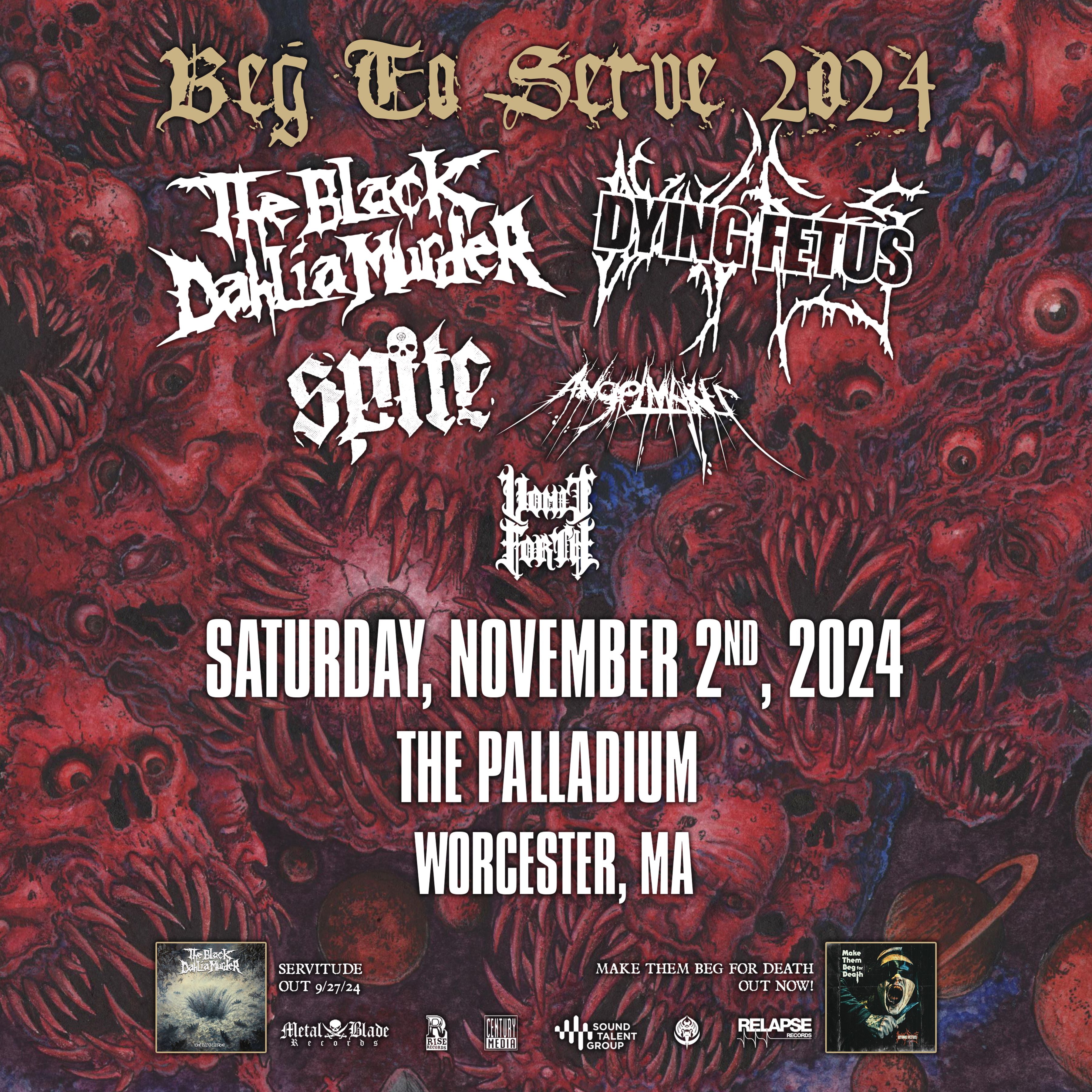 Buy Tickets To The Black Dahlia Murder And Dying Fetus Beg To Serve Tour