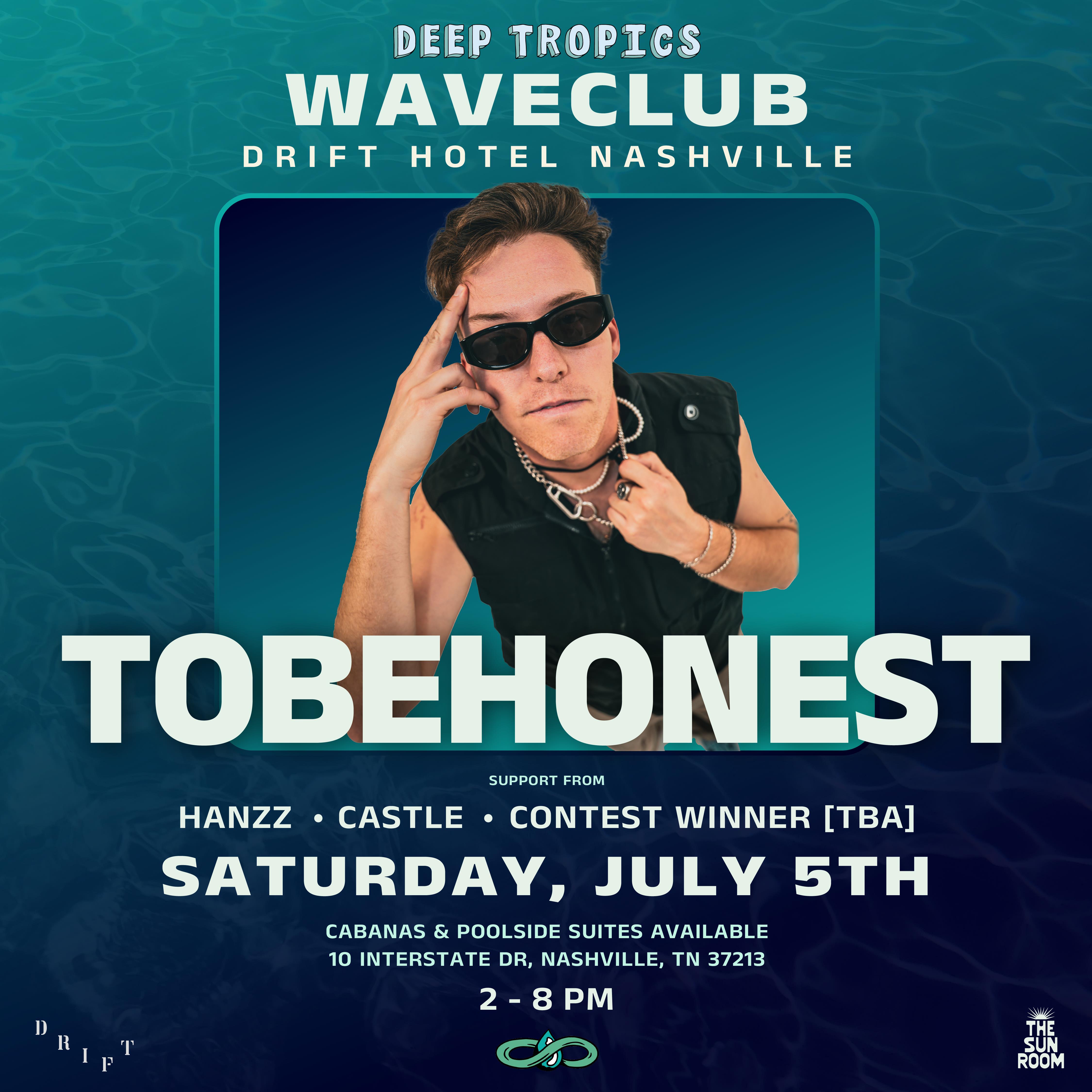 Buy Tickets to [SOLD OUT] Deep Tropics: WAVECLUB ft. TOBEHONEST in ...