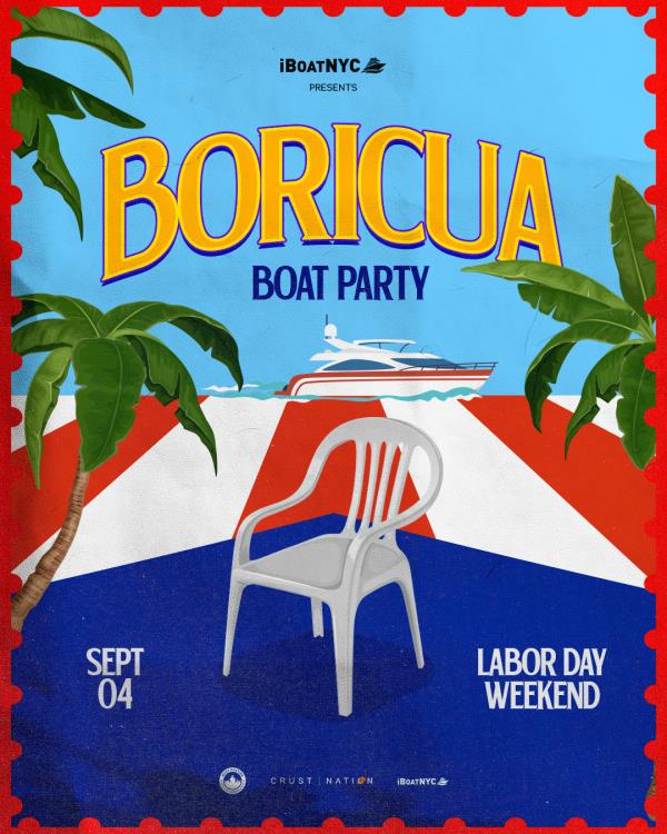 BORICUA LABOR DAY BOAT PARTY - Puerto Rican Yacht Cruise: 