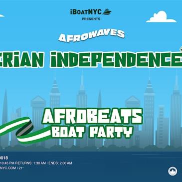 AFROWAVES: NIGERIA INDEPENDENCE | Afrobeats After Party Yach