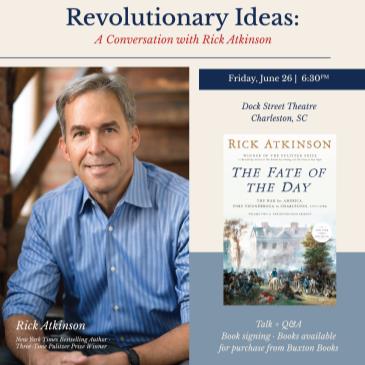 Revolutionary Ideas: A Conversation with Rick Atkinson-img