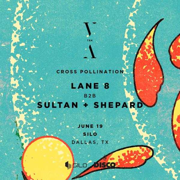 Lane 8 b2b Sultan + Shepard - DALLAS