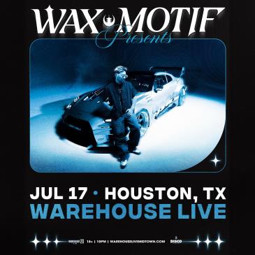 Wax Motif - HOUSTON-img
