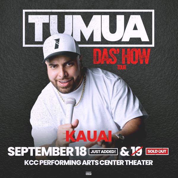 TUMUA - Das' How Tour - KAUAI: 