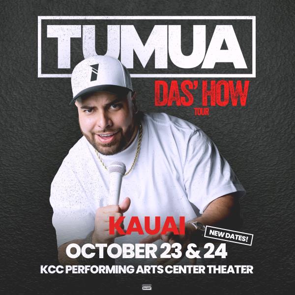 TUMUA - Das' How Tour - KAUAI: 