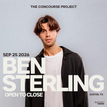 Ben Sterling (Open to Close) at The Concourse Project