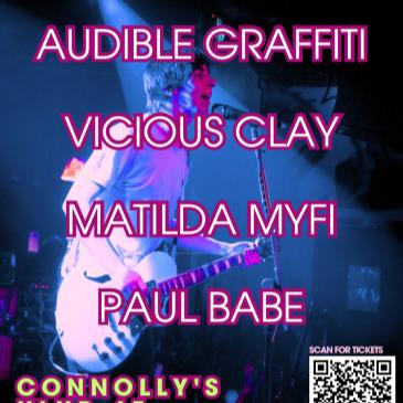 Audible Graffiti/Vicious Clay/Matilda Myfi/Paul Babe