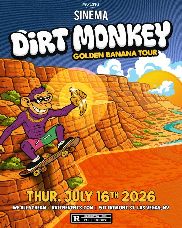RVLTN Presents: SINEMA w/ DIRT MONKEY  + More! (21+): 