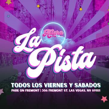 ALTURA Presents: LA PISTA (21+)