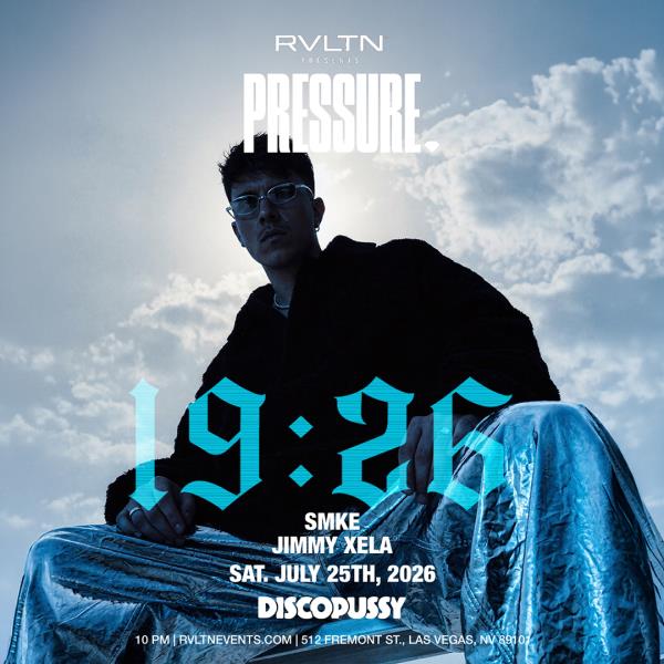 RVLTN Presents: PRESSURE w/ 19:26 + More! (21+): 