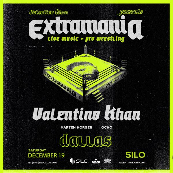 Valentino Khan presents EXTRAMANIA - DALLAS