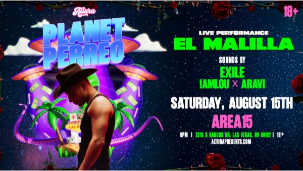 ALTURA Presents: PLANET PERREO w/ EL MALILLA (18+)