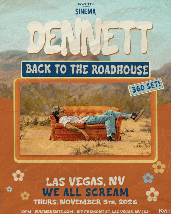 RVLTN Presents SINEMA: DENNETT - Back to the Roadhouse (21+): 