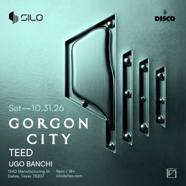 Gorgon City - DALLAS