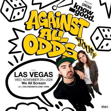 RVLTN Presents: SINEMA Know Good Presents: Against All Odds
