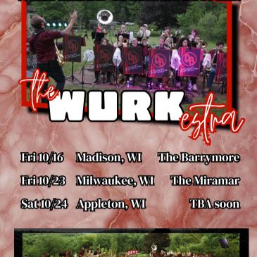 The WURKestra