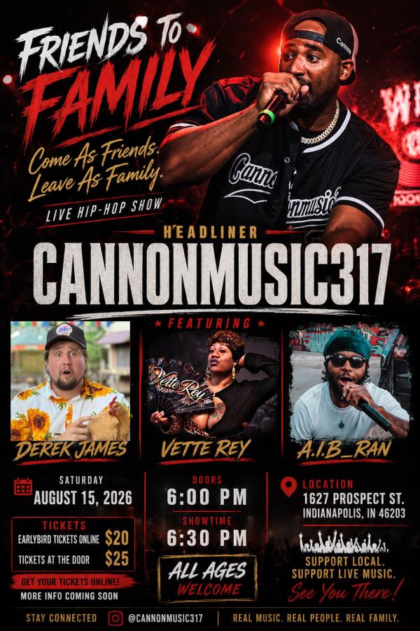 Friends To Family with CANNONMUSIC317