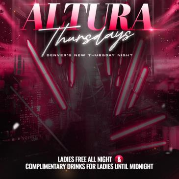 ALTURA Presents: Altura Thursday (21+)