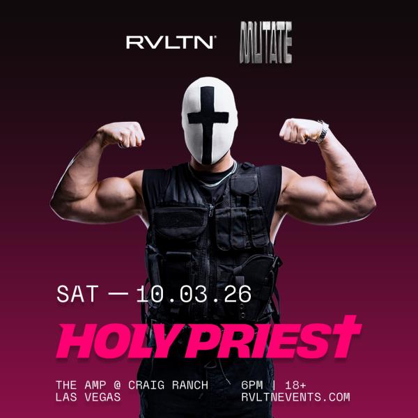 RVLTN & MUTATE Present: Holy Priest (18+): 