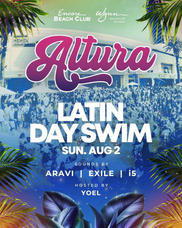 ALTURA Presents: LATIN DAY SWIM @EBC