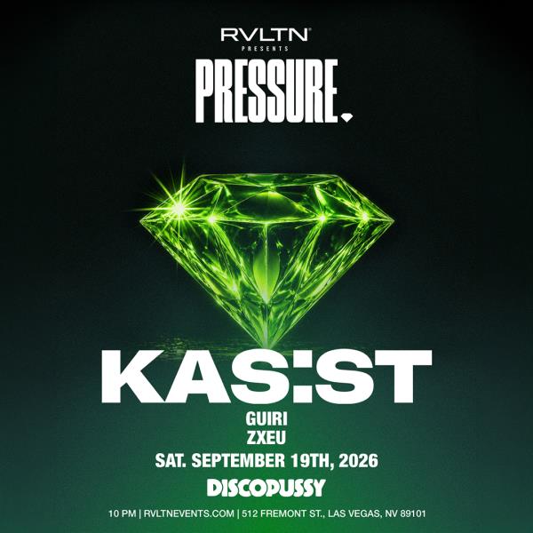 RVLTN Presents: PRESSURE w/ KAS:ST+ More! (21+): 