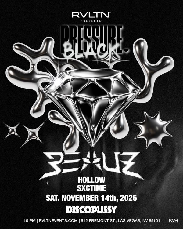RVLTN Presents: PRESSURE w/ Beauz More! (21+): 