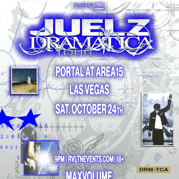 RVLTN & Insomniac Presents: JUELZ Dramatica Tour (18+): 