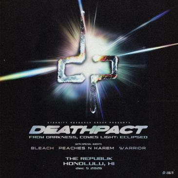DEATHPACT PRESENTS: FROM DARKNESS, COMES LIGHT: ECLIPSED