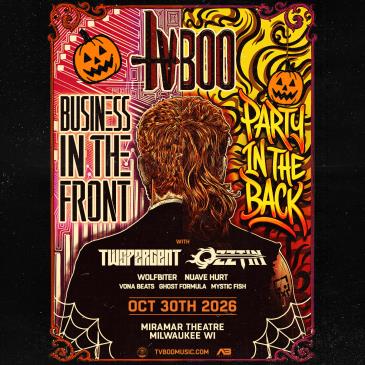 Business In The Front, Party In The Back w/ TVBOO [Night 1]