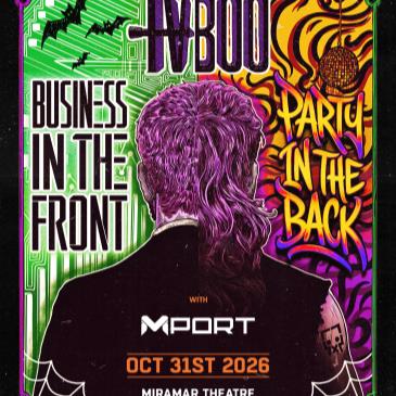 Business In The Front, Party In The Back w/ TVBOO [Night 2]