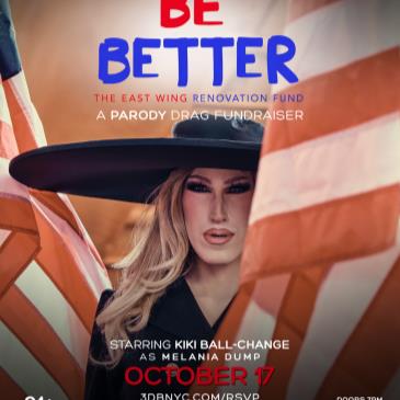 Be Better: The East Wing Renovation Fund