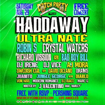 FREE CONCERT! Haddaway, Ultra Naté, Robin S & more!