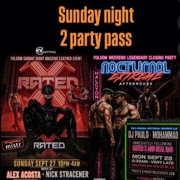 2 party pass RATED X and Nocturnal Extreme