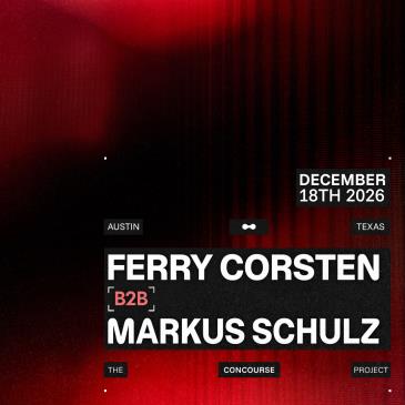 Ferry Corsten b2b Markus Schulz at The Concourse Project