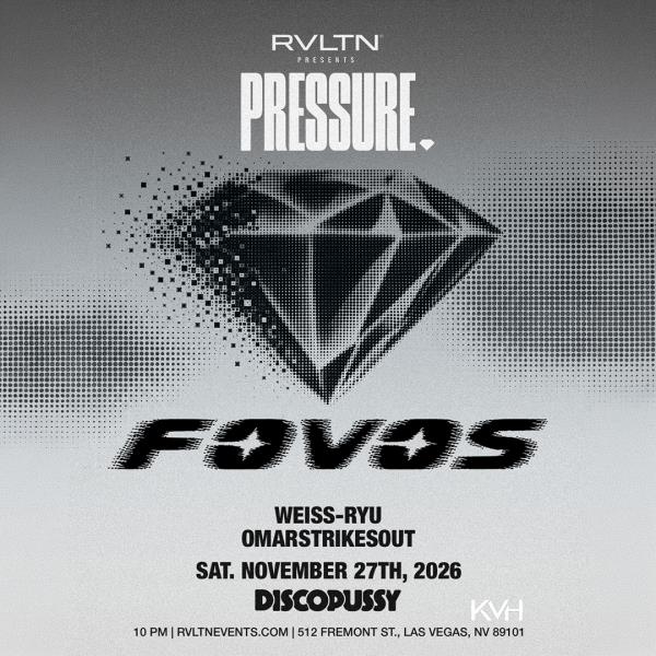 RVLTN Presents: PRESSURE w/ FOVOS+ More! (21+): 