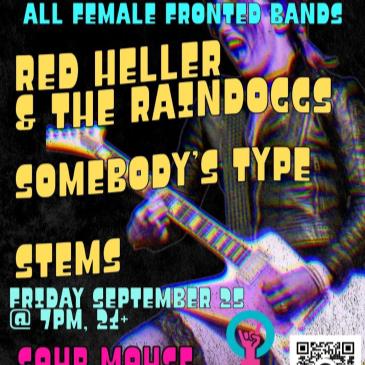 Red Heller & the Raindoggs/Somebody’s Type/stems