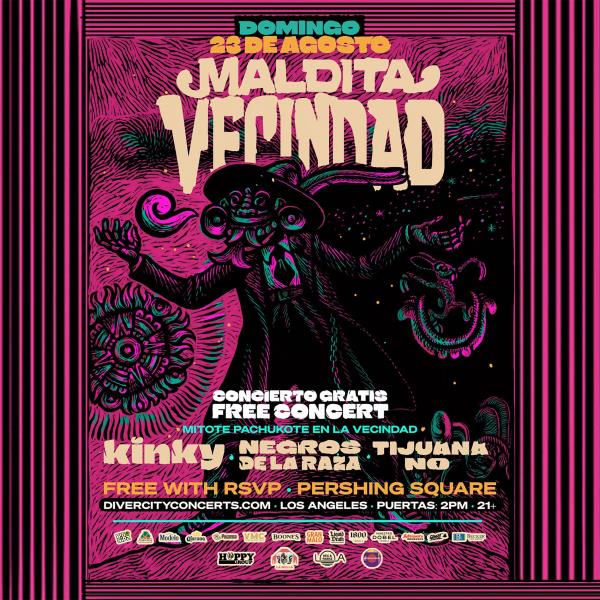 FREE EVENT! Maldita Vecindad, Kinky, Tijuana No! y Mas!: 