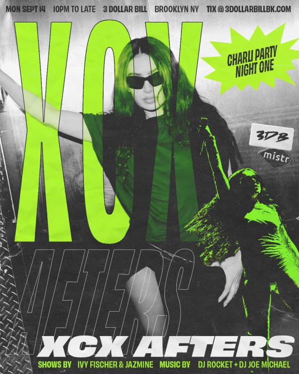 🟢XCX Afters🟢 Charli Party: Night One: 