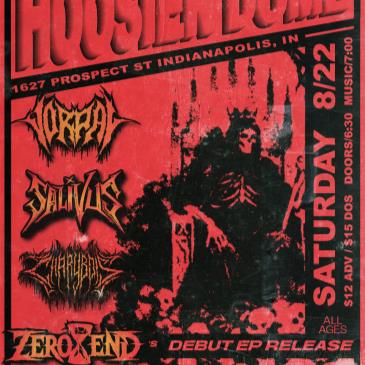 Zero End EP Release Show feat. Vorpal, Salivus, Charybdis