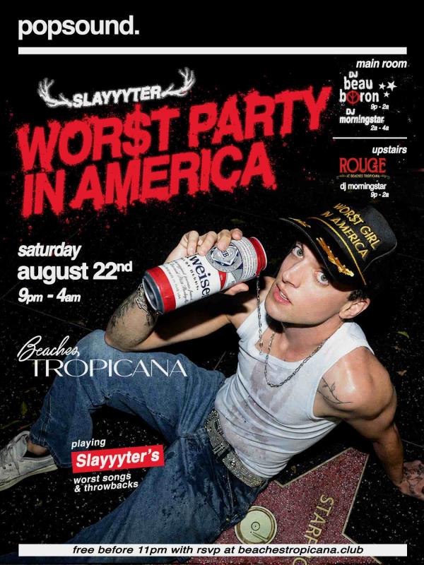popsound. WOR$T PARTY IN AMERICA: 