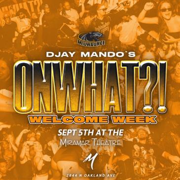 OnWhat?! [Welcome Week]